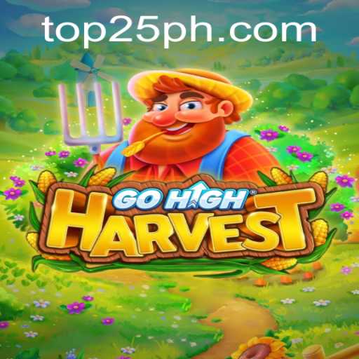 Exploring the Fascinating World of GoHighHarvest: Gaming Innovation Meets the 25PH Challenge