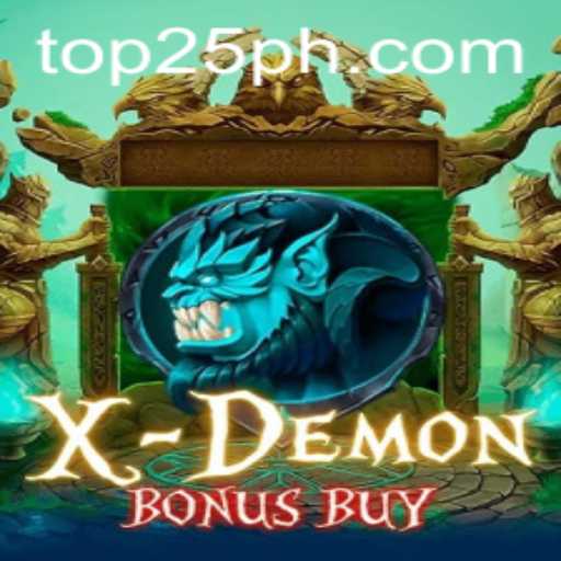 Unleashing the Thrills: XDemonBonusBuy and the Fascinating World of 25PH